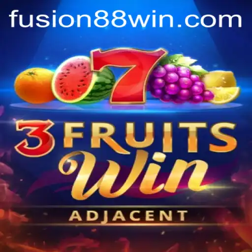Exploring the Vibrant World of 3FruitsWin and Fusion88